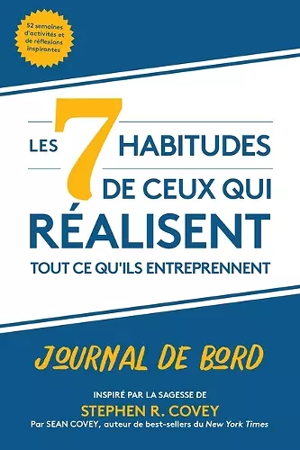 Les 7 habitudes de ceux qui réalisent tout ce qu'ils entreprennent cover