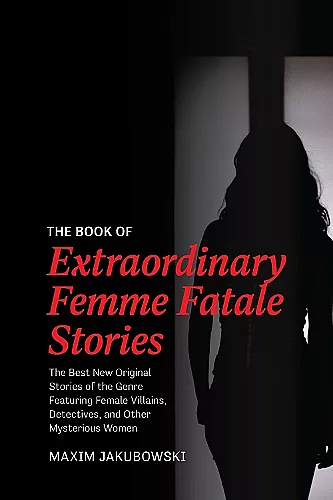 The Book of Extraordinary Femme Fatale Stories cover