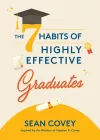 The 7 Habits of Highly Effective Graduates cover