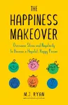 The Happiness Makeover cover