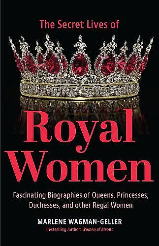 Secret Lives of Royal Women cover