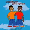 Growing Up With Autism cover