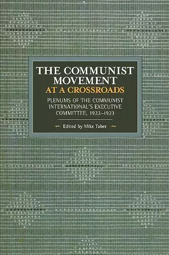 The Communist Movement at a Crossroads cover