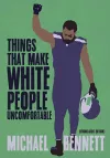 Things That Make White People Uncomfortable (Adapted for Young Adults) cover