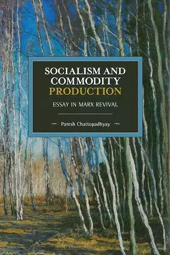 Socialism and Commodity Production cover