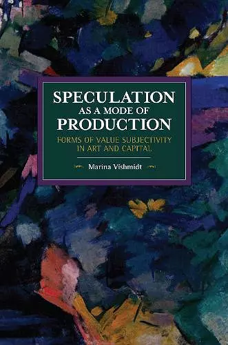 Speculation as a Mode of Production cover
