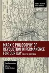 Marx's Philosophy of Revolution in Permanence for Our Day cover