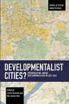 Developmentalist Cities? cover