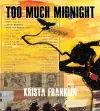 Too Much Midnight cover