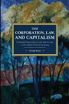 The Corporation, Law, and Capitalism cover