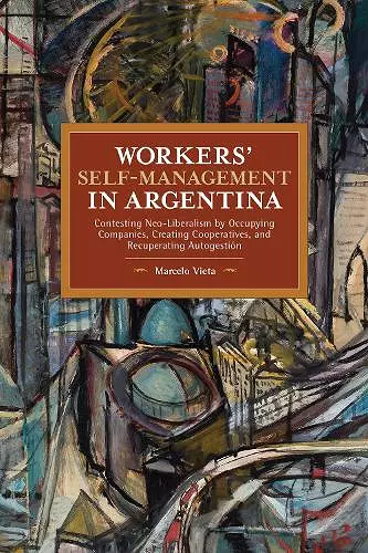 Workers' Self-Management in Argentina cover