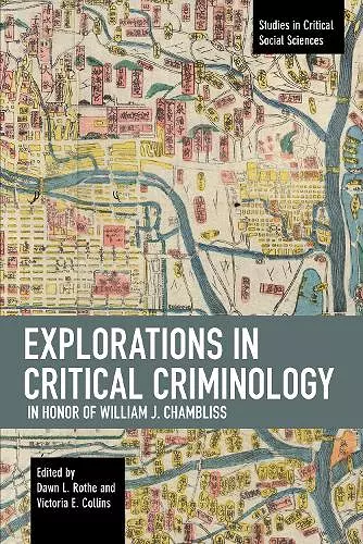 Explorations in Critical Criminology in Honor of William J. Chambliss cover