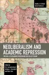 Neoliberalism and Academic Repression cover