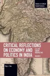 Critical Reflections on Economy and Politics in India. Volume 1 cover