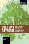 Cuba Was Different cover