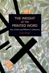 The Weight of the Printed Word cover