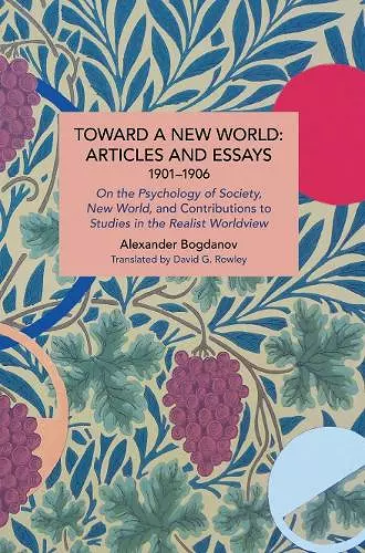 Toward a New World: Articles and Essays, 1901-1906 cover