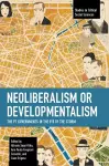 Neoliberalism or Developmentalism cover