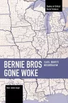 Bernie Bros Gone Woke cover