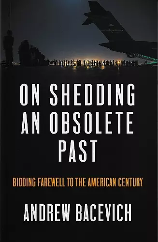 On Shedding an Obsolete Past cover