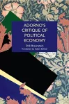 Adorno's Critique of Political Economy cover