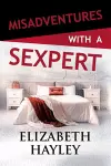 Misadventures with a Sexpert cover