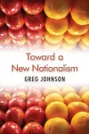Toward a New Nationalism cover