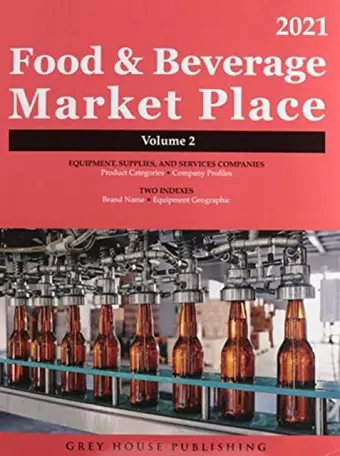 Food & Beverage Market Place: 3 Volume Set, 2021 cover