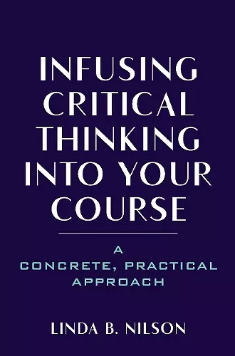 Infusing Critical Thinking Into Your Course cover