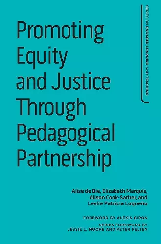 Promoting Equity and Justice Through Pedagogical Partnership cover