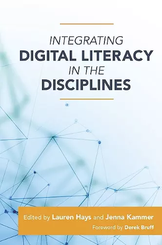 Integrating Digital Literacy in the Disciplines cover