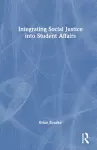 Integrating Social Justice into Student Affairs cover