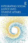 Integrating Social Justice into Student Affairs cover