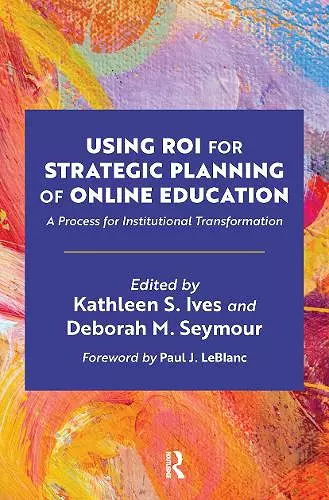 Using ROI for Strategic Planning of Online Education cover