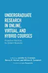 Undergraduate Research in Online, Virtual, and Hybrid Courses cover