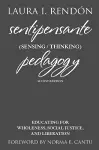 Sentipensante (Sensing / Thinking) Pedagogy cover