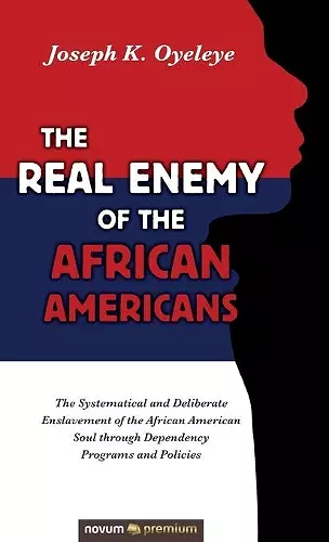 The Real Enemy of the African Americans cover