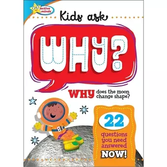 Active Minds Kids Ask Why Does the Moon Change Shape? cover