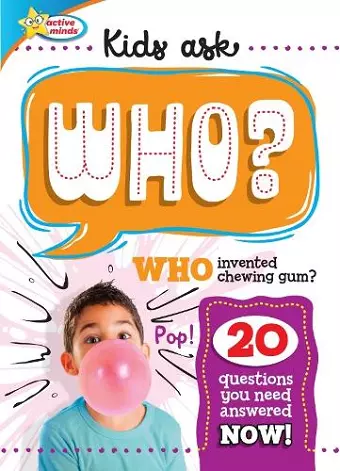 Active Minds Kids Ask WHO Invented Bubble Gum? cover