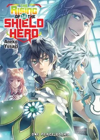 The Rising of the Shield Hero Volume 16: Light Novel cover