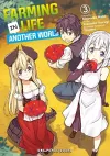 Farming Life In Another World Volume 3 cover