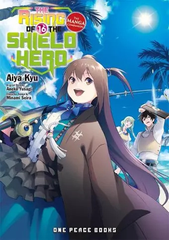 The Rising of the Shield Hero Volume 16: The Manga Companion cover