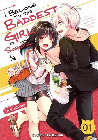 I Belong to the Baddest Girl at School Volume 01 cover