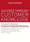 Succeed Through Customer Knowledge cover
