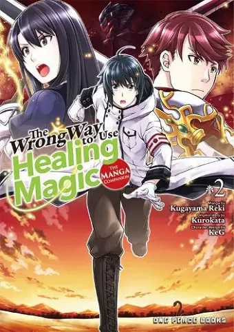 The Wrong Way to Use Healing Magic Volume 2: The Manga Companion cover