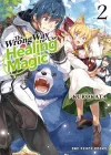 The Wrong Way To Use Healing Magic Volume 2 cover