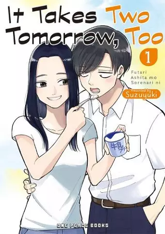 It Takes Two Tomorrow, Too Volume 1 cover