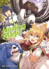 The Wrong Way to Use Healing Magic Volume 5 cover