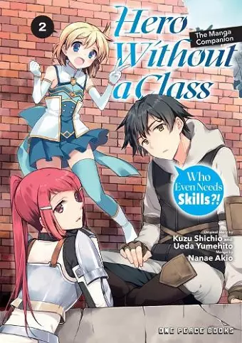 Hero Without a Class Volume 2: The Manga Companion cover