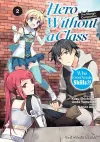 Hero Without a Class Volume 2: The Manga Companion cover